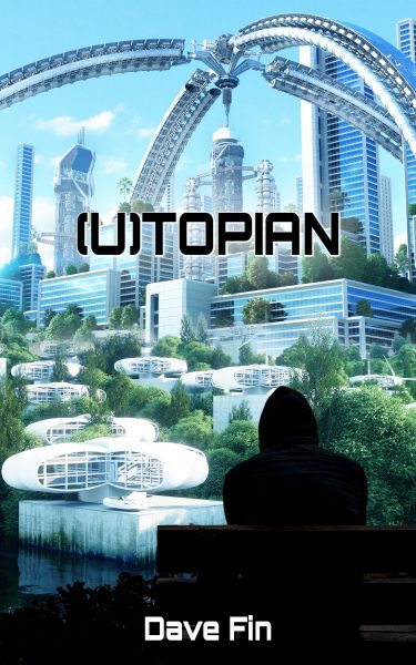 Featured Book: (U)topian by Dave Fin